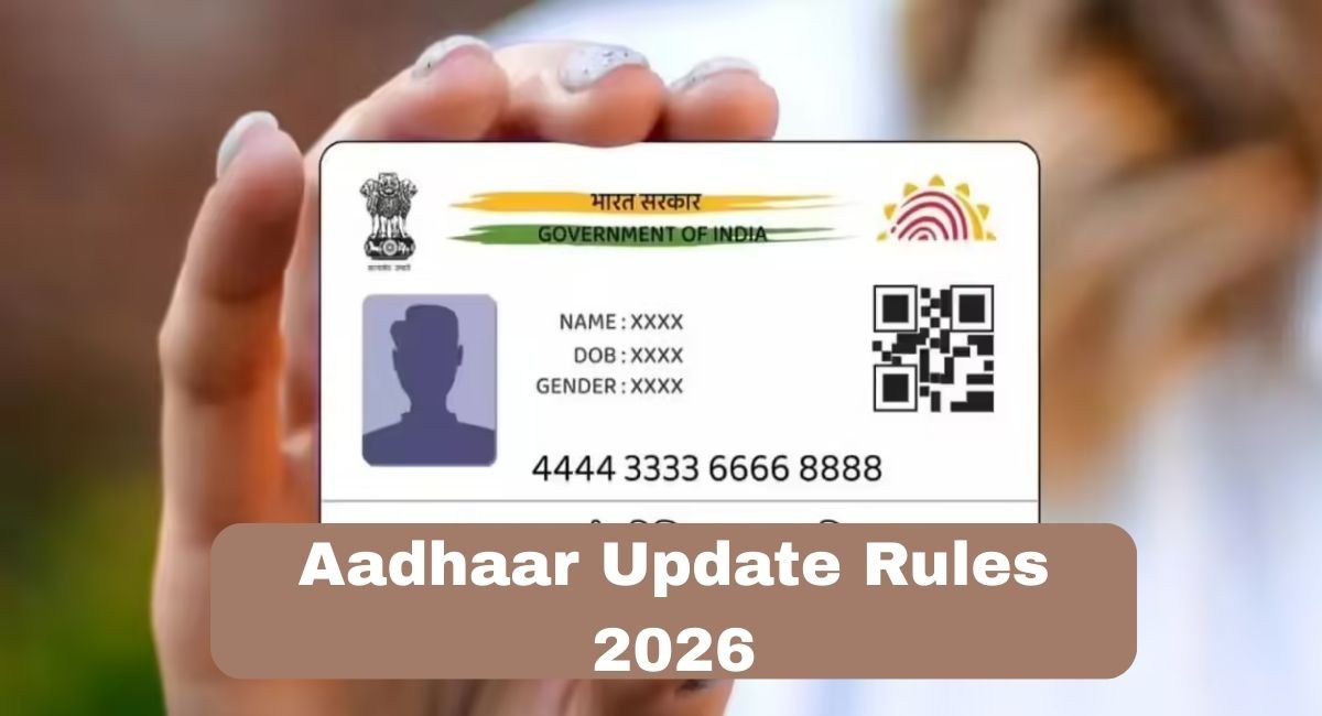 Aadhaar Update Rules 2026
