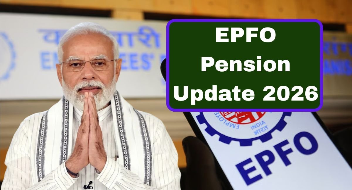 EPFO Pension Update 2026