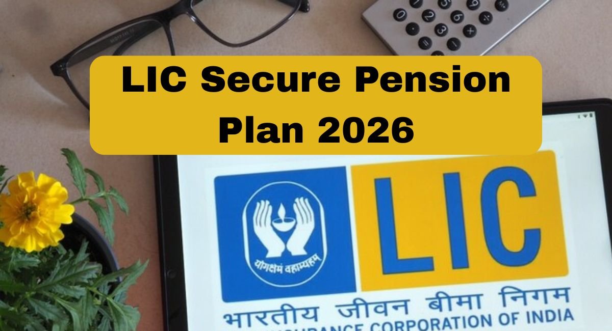 LIC Secure Pension Plan 2026