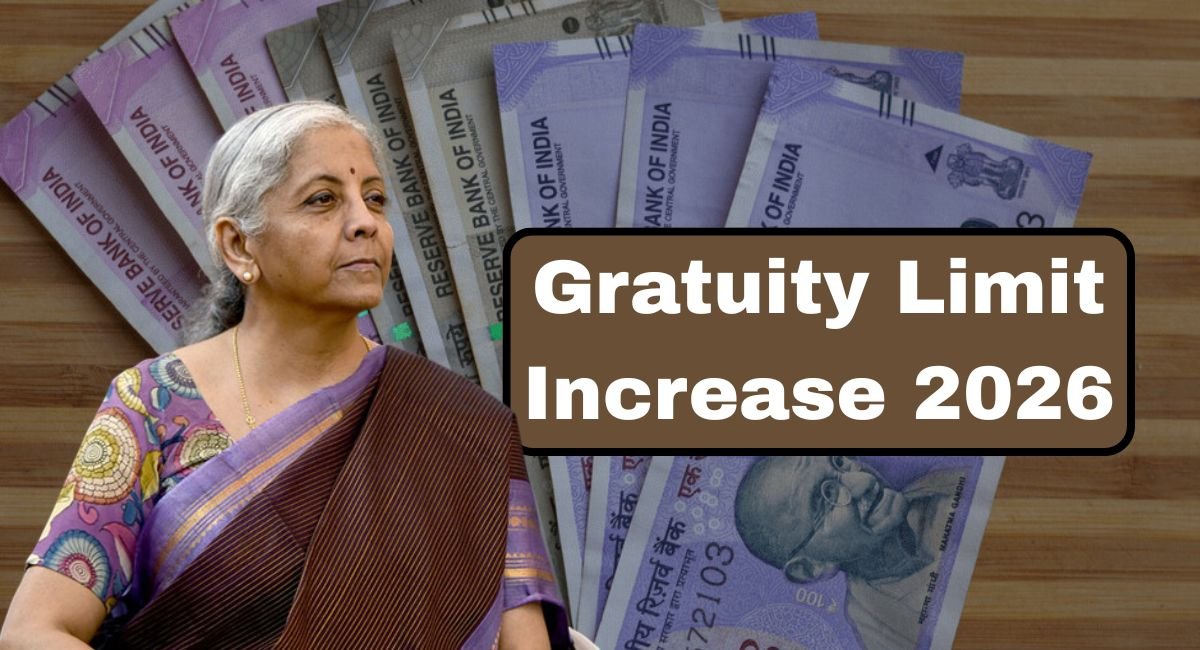 Gratuity Limit Increase 2026