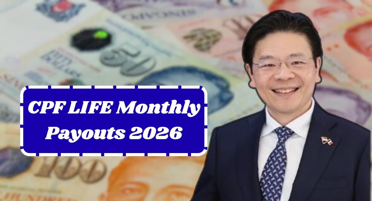 CPF LIFE Monthly Payouts 2026