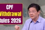 CPF Withdrawal Rules 2026