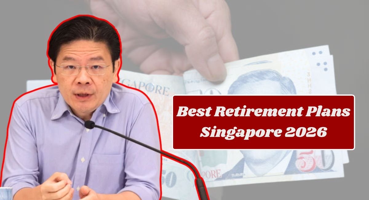 Best Retirement Plans Singapore 2026